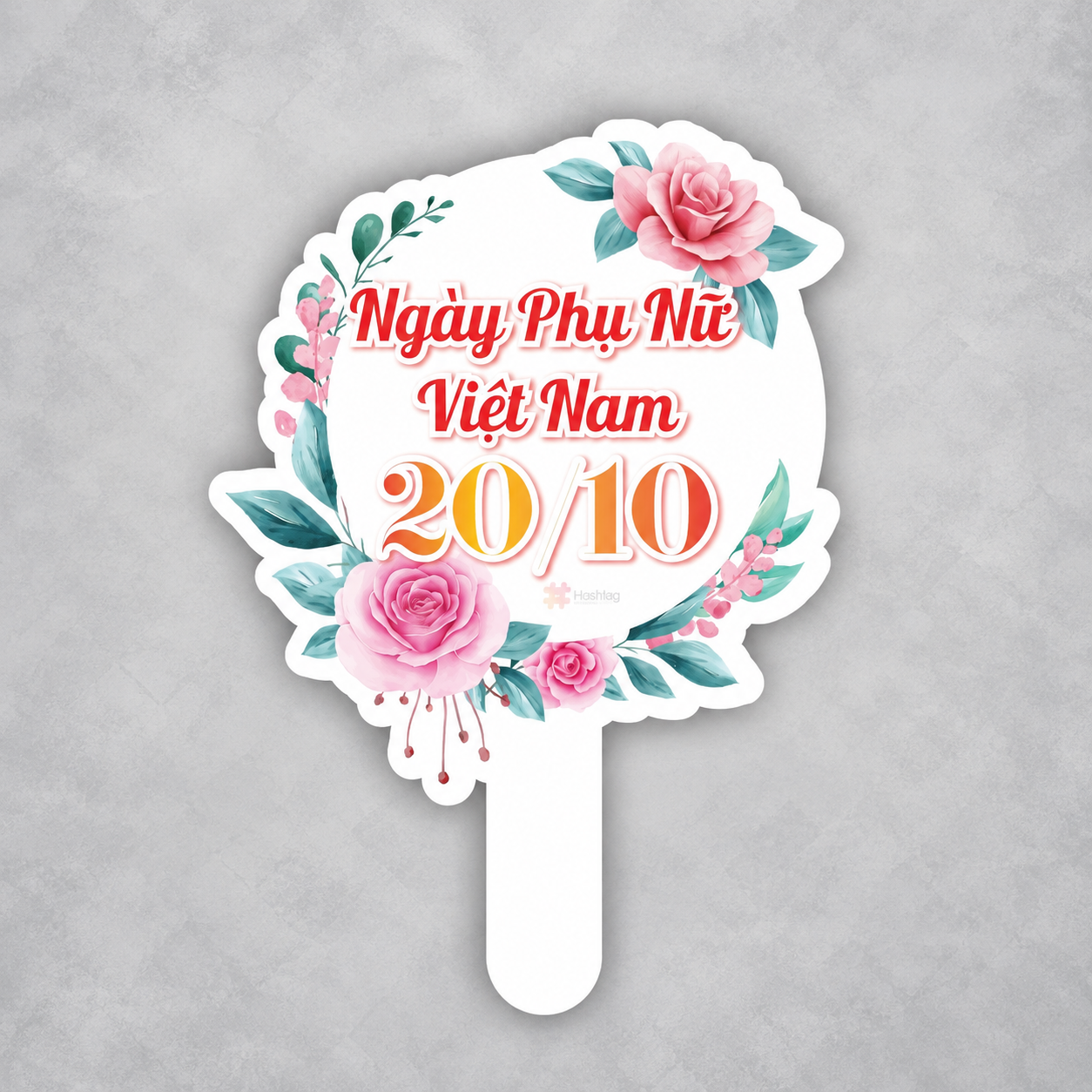 Hashtag cầm tay ngày phụ nữ việt nam 20-10 - In Hoàng Gia Hà Nội, TPHCM